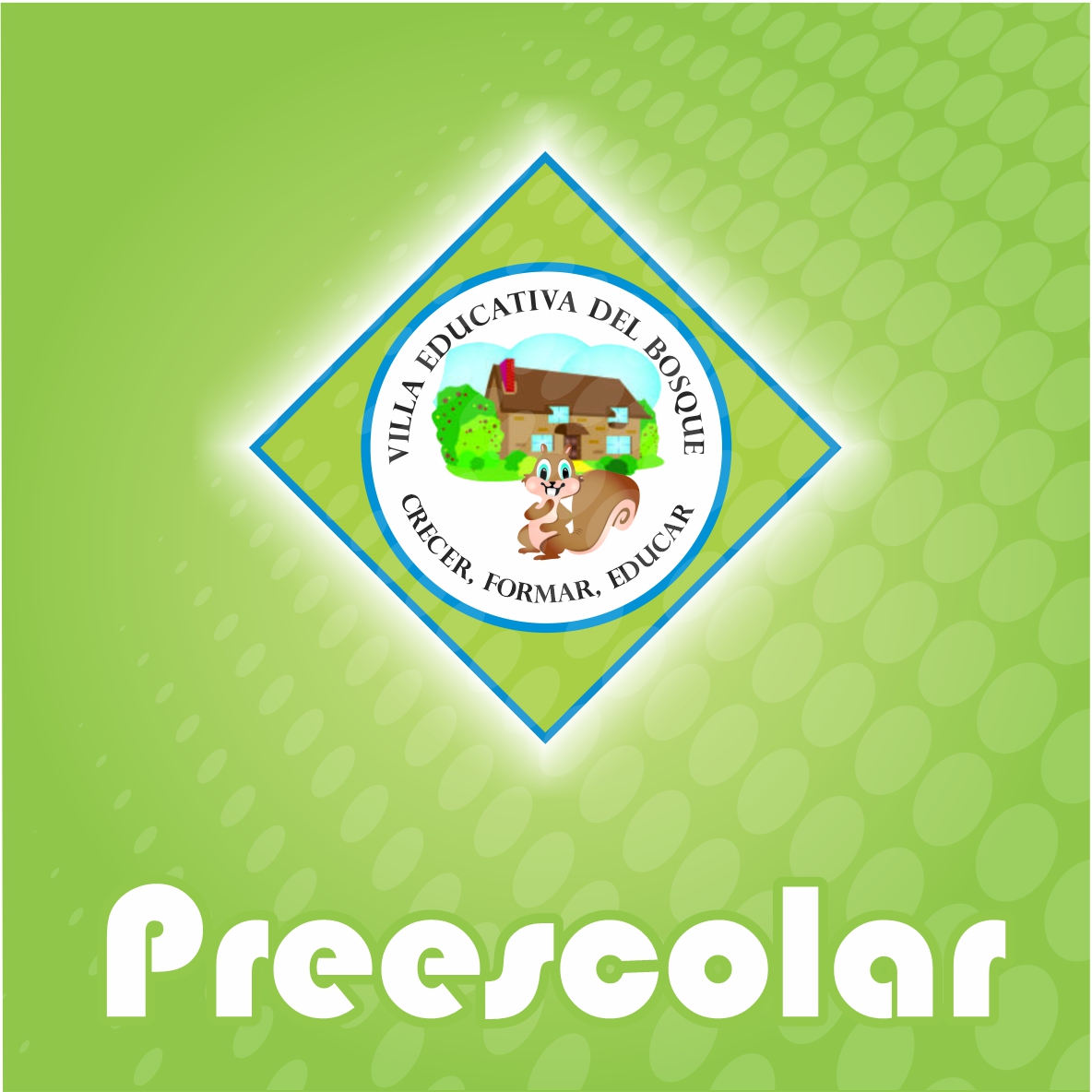 Villa Educativa del Bosque - Preescolar